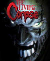 The Amazing Adventures Of The Living Corpse /    